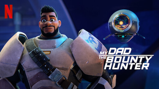 My Dad the Bounty Hunter